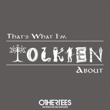 What I'm Tolkien About