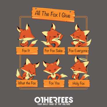 All the Fox I Give