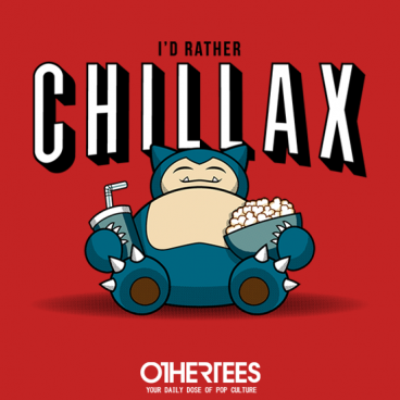 Chillax like a...