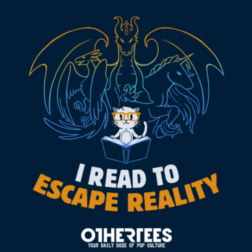 I Read to Escape Reality