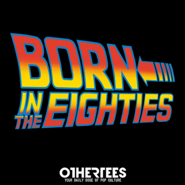 Born in the Eighties