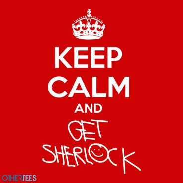 Keep Calm & Get Sherlock