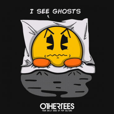 I see ghosts