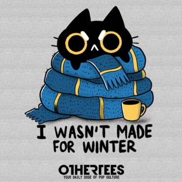 I Wasn't Made for Winter