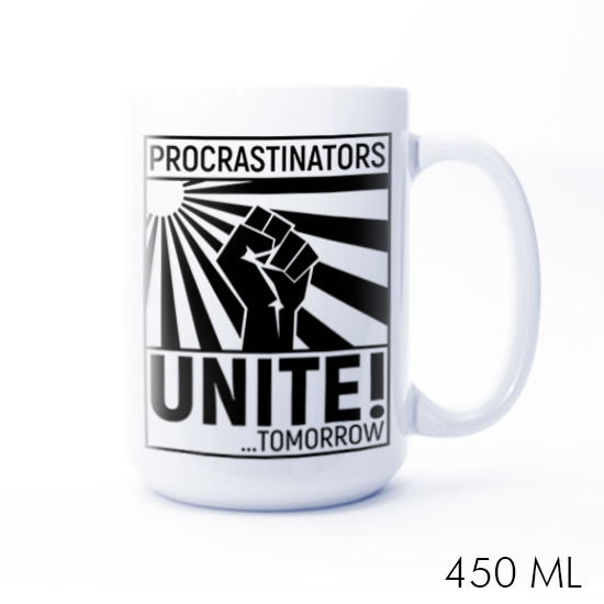 Procrastinators unite!