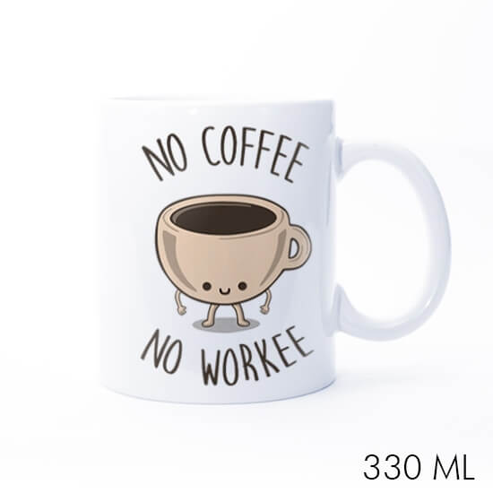 No Coffee No Workee