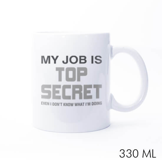 My Job is Top Secret