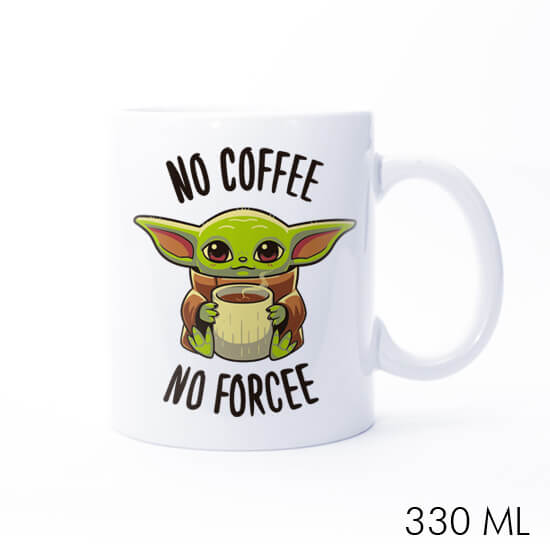 No coffee no forcee