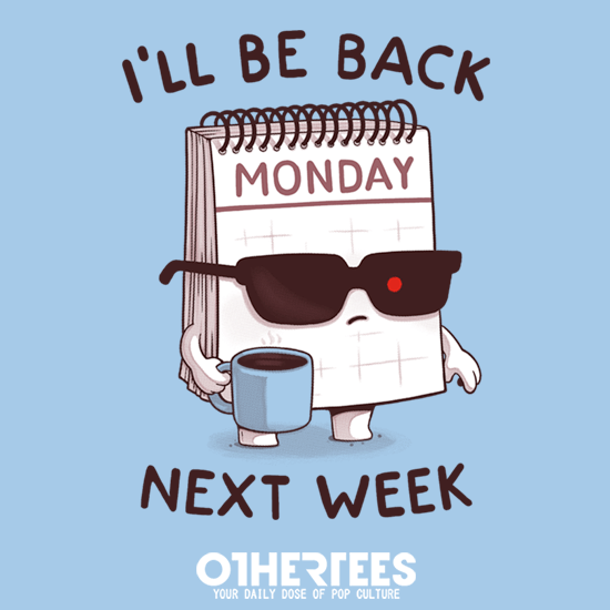 Monday is Back