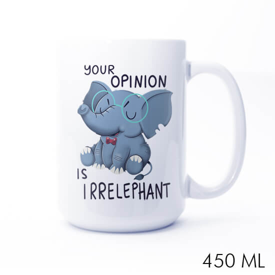 Your Opinion is Irrelephant