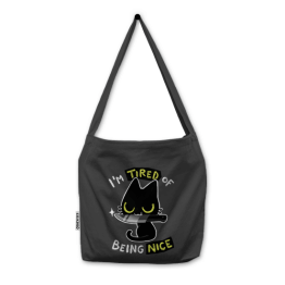 Tired of being nice