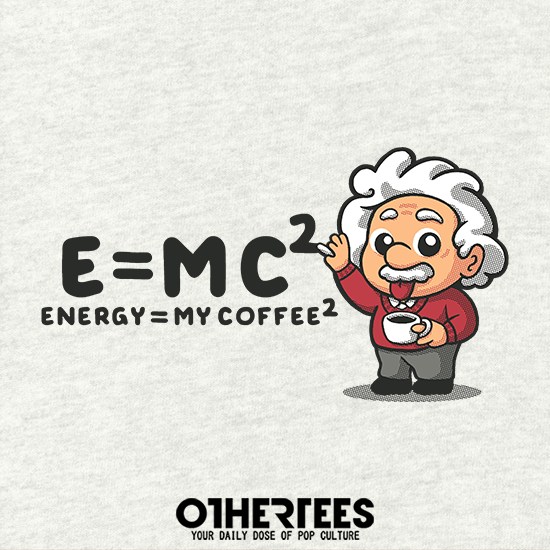 emc2 is my coffee2