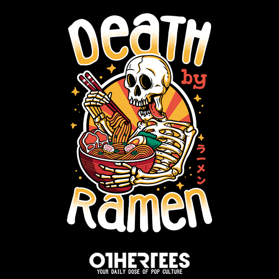 Death by Ramen