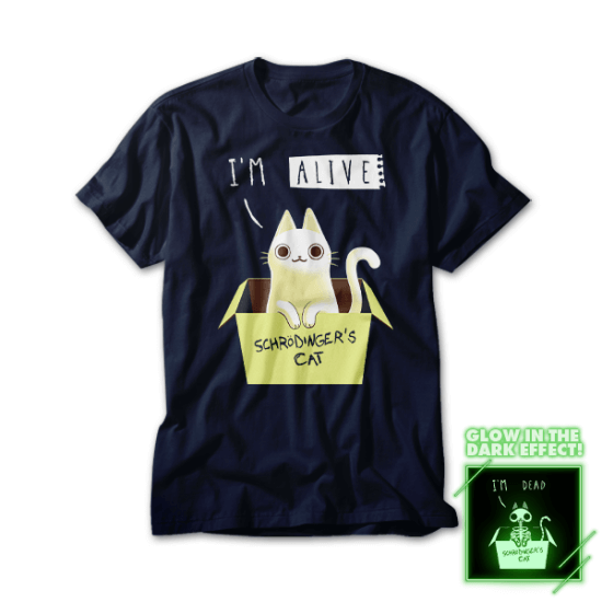 Schrodinger s Cat T shirt glows in the dark